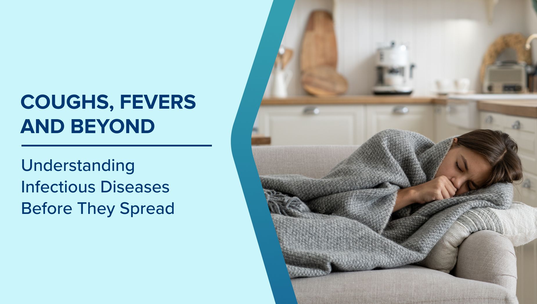 Coughs, Fevers and Beyond: Understanding Infectious Diseases Before They Spread